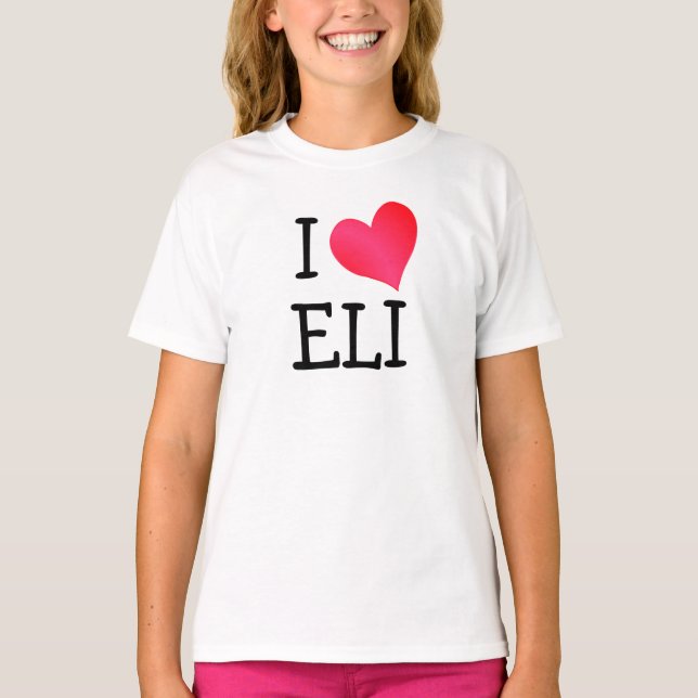 I Love Eli T-Shirt (Front)