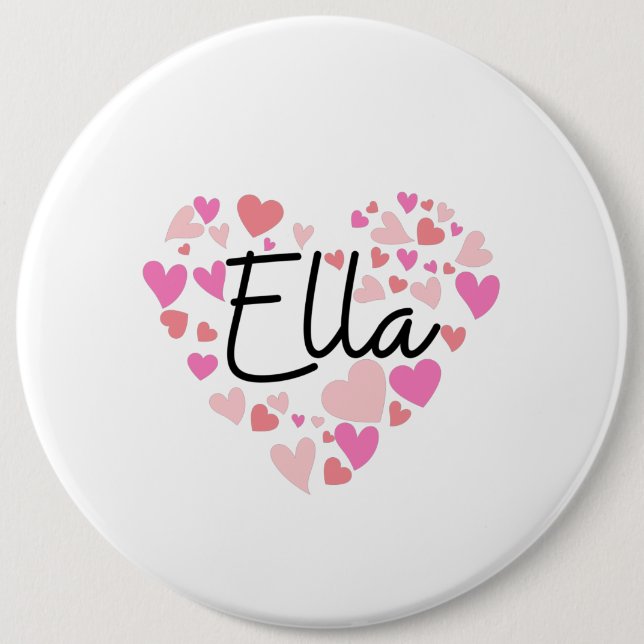 I love Ella 6 Inch Round Button (Front)