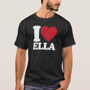 I Love Ella - I heart Ella T-Shirt