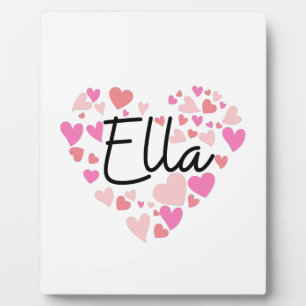 I love Ella Plaque