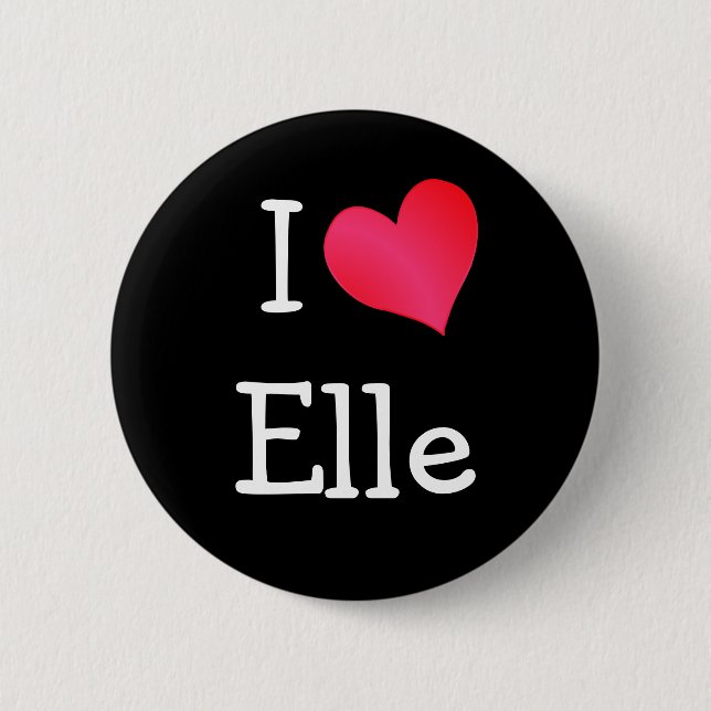 I Love Elle 2 Inch Round Button (Front)