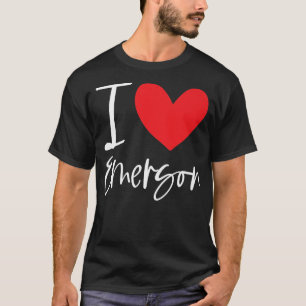 I Love Emerson Name Personalized Girl Woman BFF Fr T-Shirt