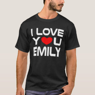I Love Emily Red Heart to say Honey I love you T-Shirt