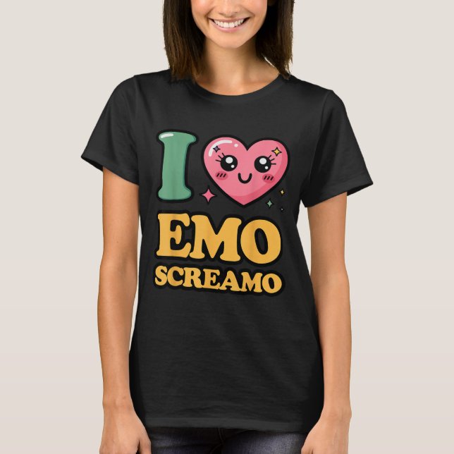 I love emo screamo  T-Shirt (Front)