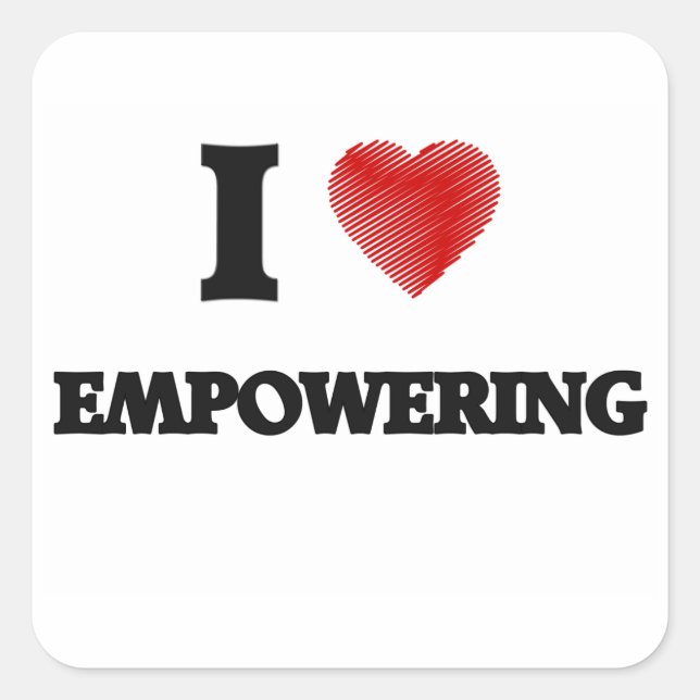 I love EMPOWERING Square Sticker (Front)