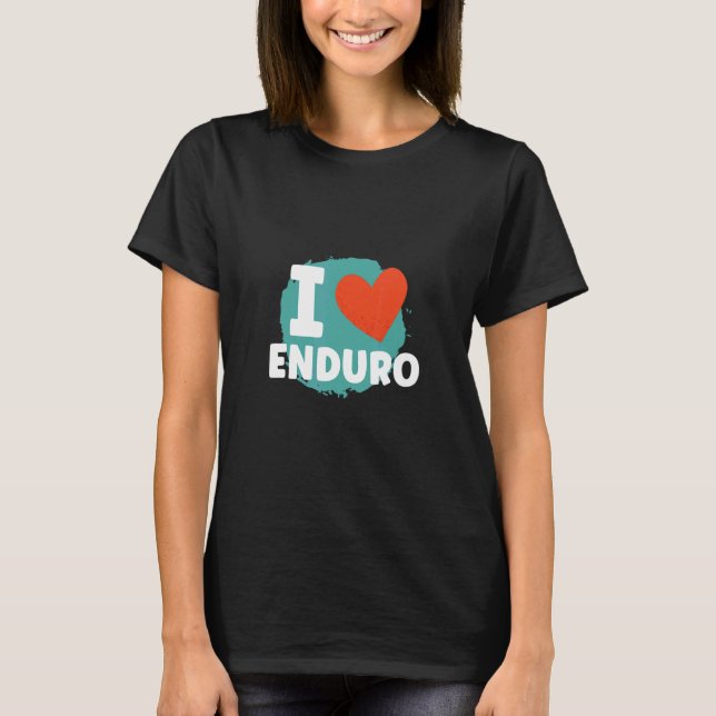 I Love Enduro Enduro Motocross T-Shirt (Front)