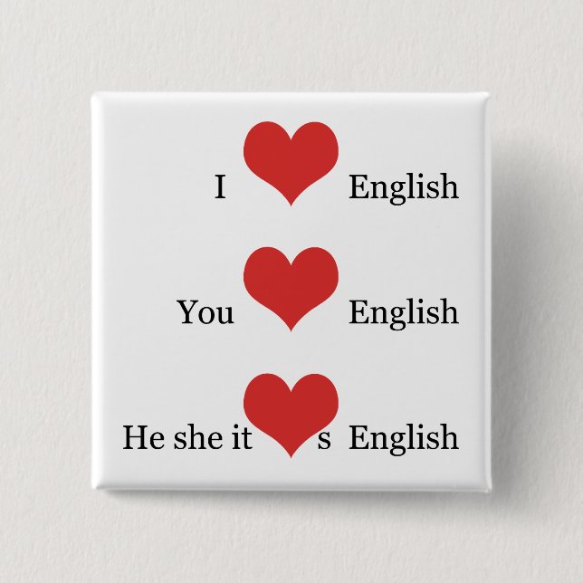 I love English TESOL ESL Teacher Student Grammar 2 Inch Square Button (Front)