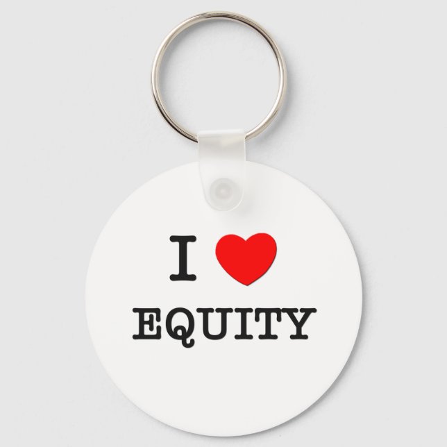 I love Equity Keychain (Front)