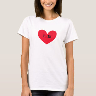 I Love Erie Hometown Pennsylvania Home State Pa Re T-Shirt