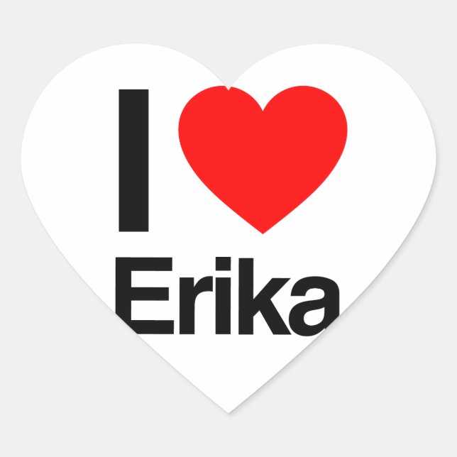 i love erika heart sticker (Front)