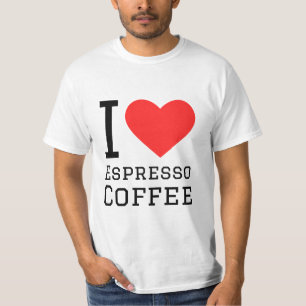 I love espresso coffee T-Shirt