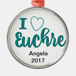 I Love Euchre Personalized Lettered Design Metal Ornament