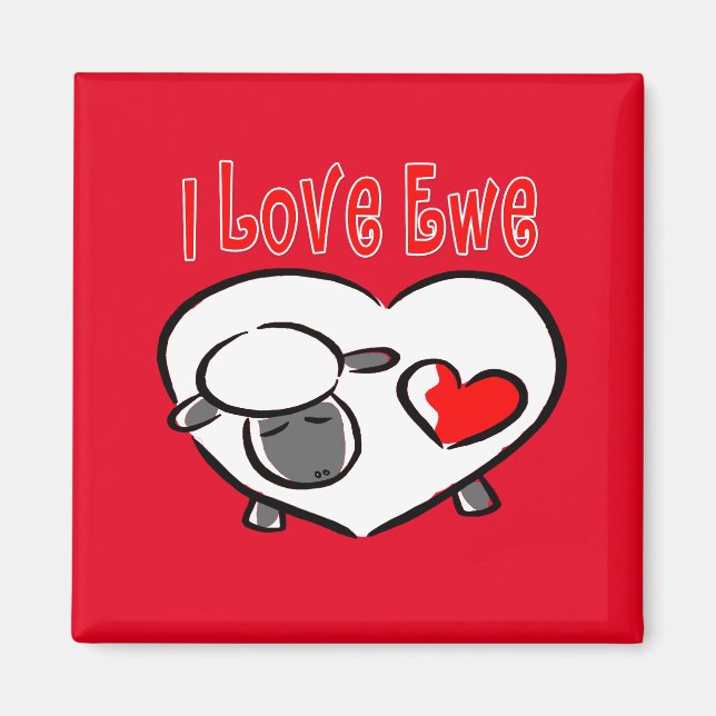 I Love Ewe Romantic Quotes Magnet (Front)
