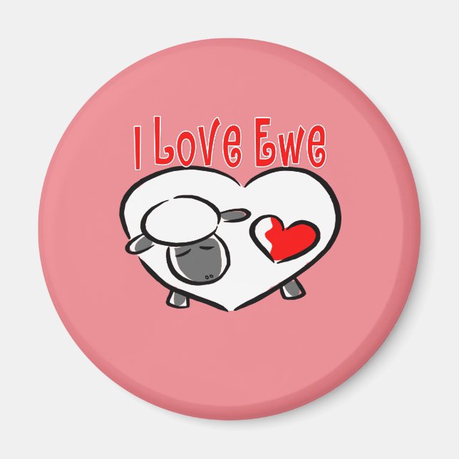 I Love Ewe Romantic Quotes Magnet (Front)