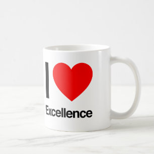 i love excellence coffee mug
