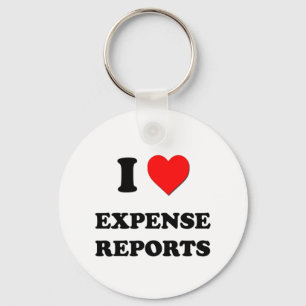 I love Expense Reports Keychain
