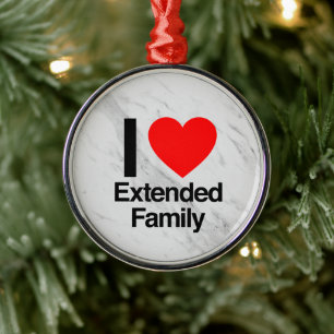 i love extended family metal ornament