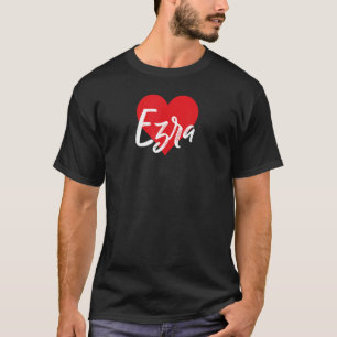 I Love Ezra First Name I Heart Named T-Shirt