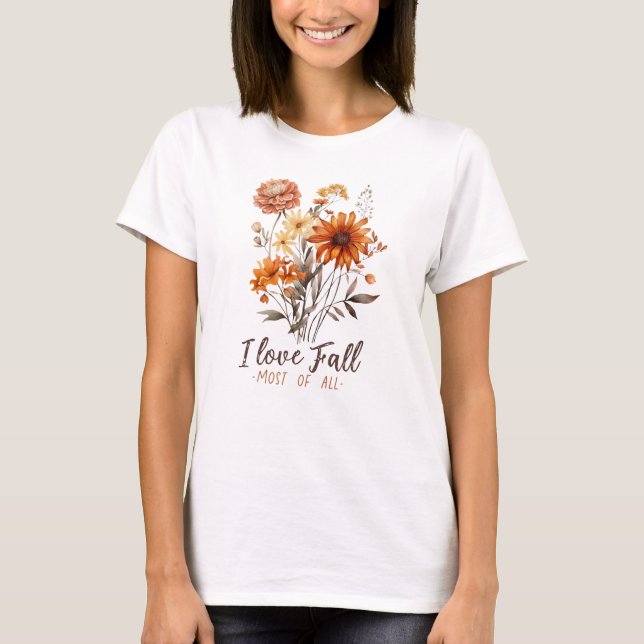 I Love Fall Most of All – Autumn Foliage T-Shirt (Front)