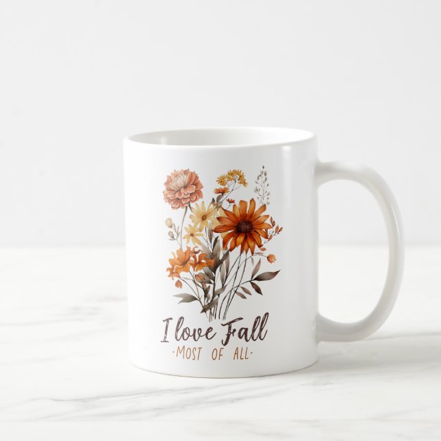 I Love Fall Most Of All Coffee Mug (Right)