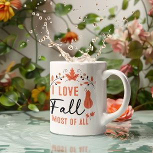 I Love Fall Most Of All Design Coffee Mug