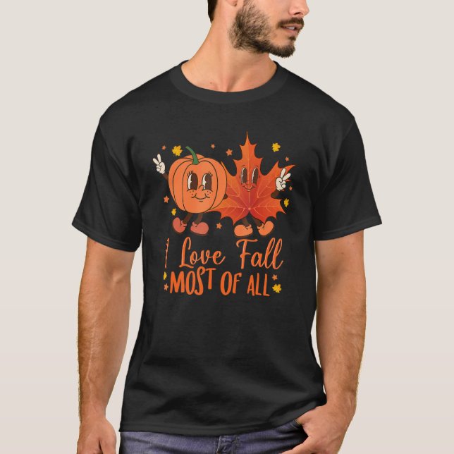 I Love Fall Most of All Leaf Heart Autumn Leaves 1 T-Shirt (Front)