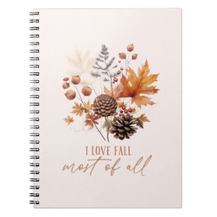 I Love Fall Most Of All Leaves Foliage Notebook
