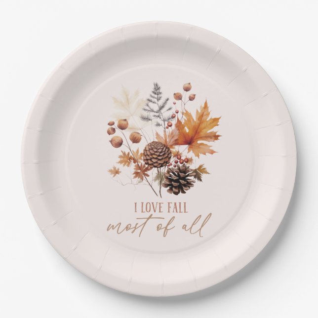 I Love Fall Most Of All - Leaves Foliage Paper Plate (Front)