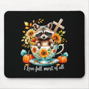 I Love Fall Most Of All Raccoon Autumn Gift Mouse Pad