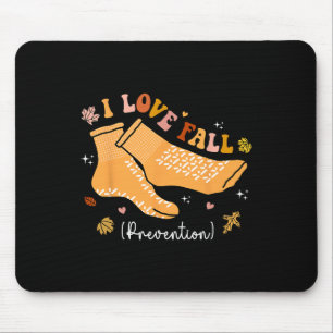 I Love Fall Prevention Fall Physical Therapy Groov Mouse Pad
