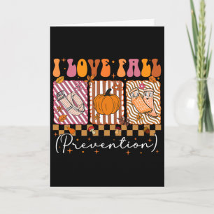 I Love Fall Prevention Fall Physical Therapy Prepp Card