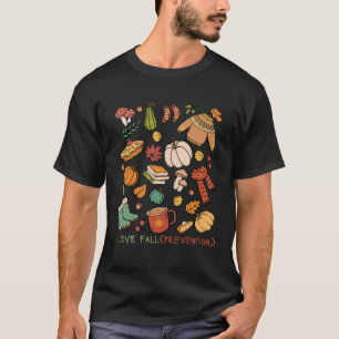 I Love Fall (Prevention)T-Shirt T-Shirt