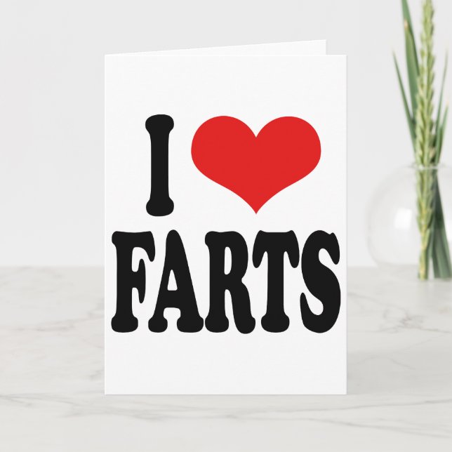 I Love Farts Card (Front)