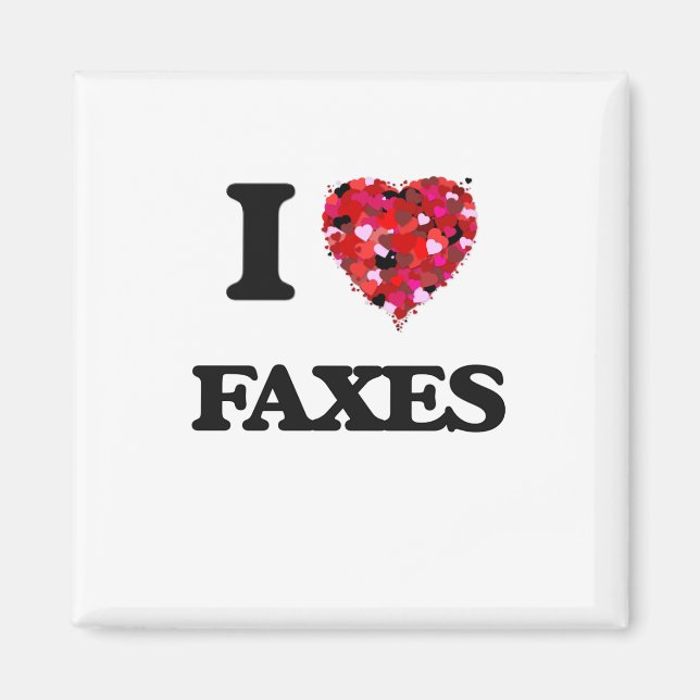 I Love Faxes Magnet (Front)
