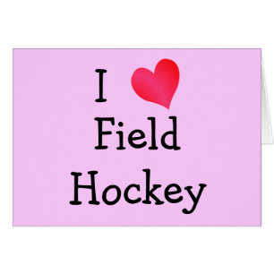 I Love Field Hockey