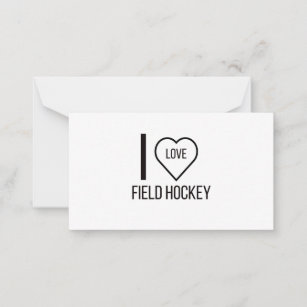 I LOVE FIELD HOCKEY CARD