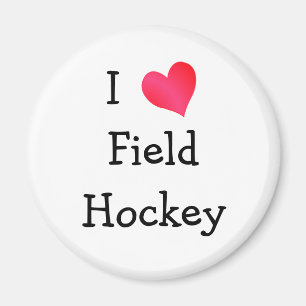 I Love Field Hockey Magnet