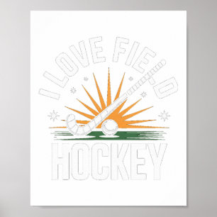I Love Field Hockey Sunburst Sporting Spirit Poster