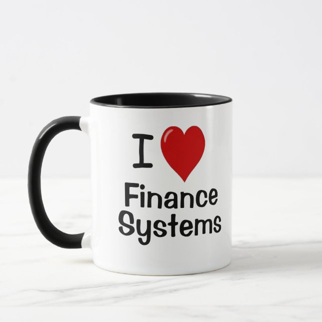 I Love Finance Systems Accountant Manager Quote Mug (Left)