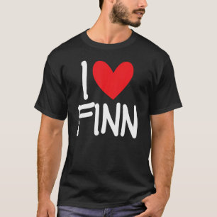 I Love Finn Name Personalized Men Guy BFF Friend H T-Shirt