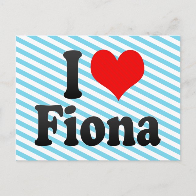I love Fiona Postcard (Front)