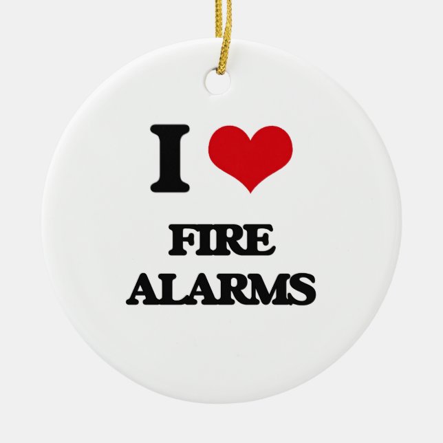 i LOVE fIRE aLARMS Ceramic Ornament (Front)