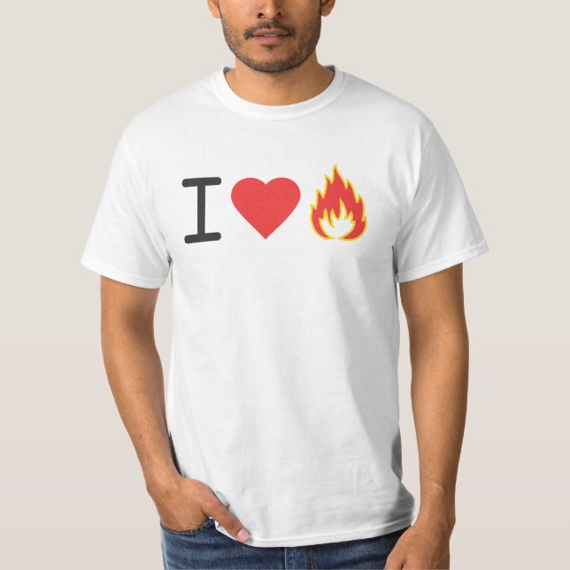 I Love Fire T-Shirt (Front)