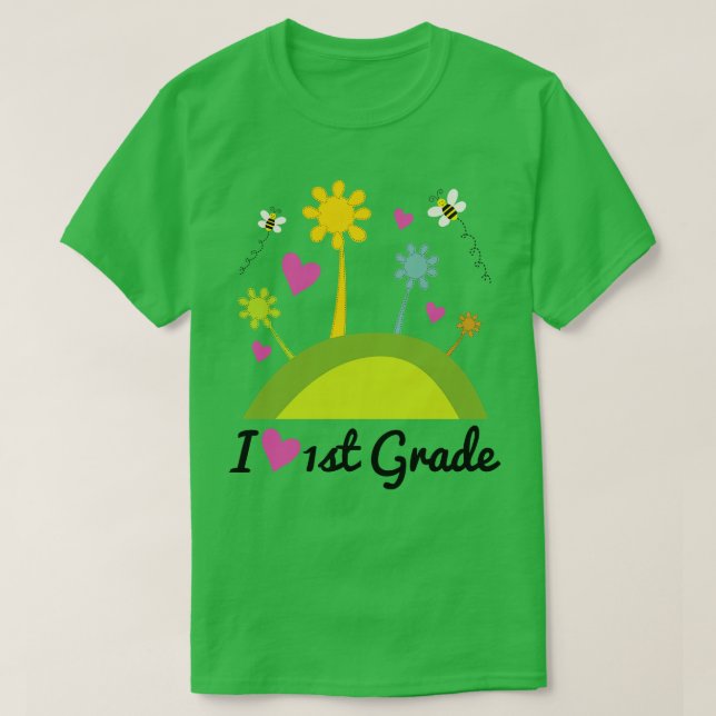 I Love First Grade T-Shirt (Design Front)