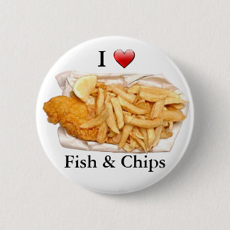 I Love Fish and Chips 2 Inch Round Button