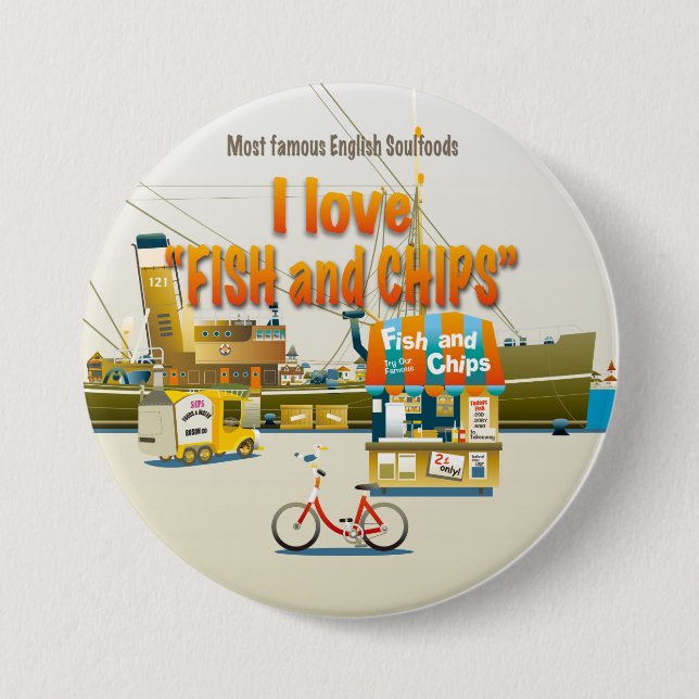 I love FISH & CHIPS 3 Inch Round Button (Front)