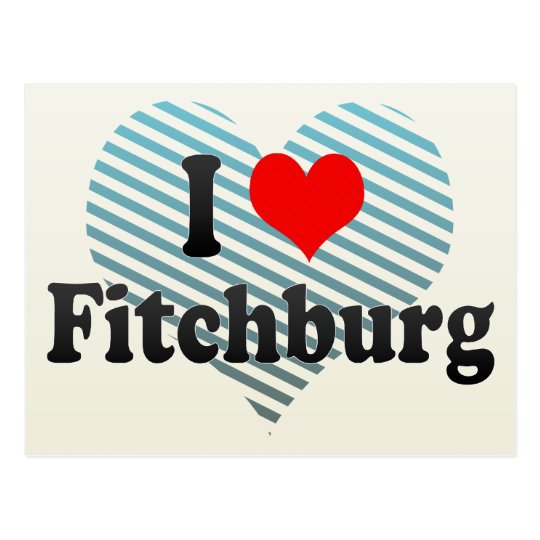 I Love Fitchburg, United States Postcard