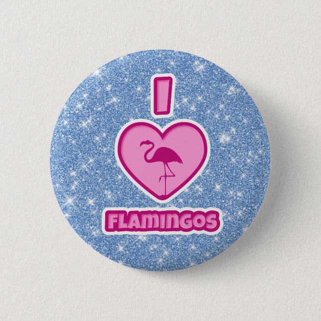 I love Flamingos 2 Inch Round Button (Front)