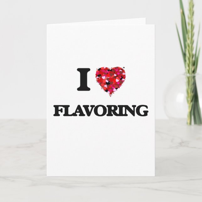 I Love Flavouring Card (Front)