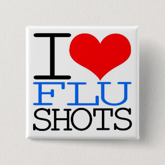I Love Flu Shots 2 Inch Square Button